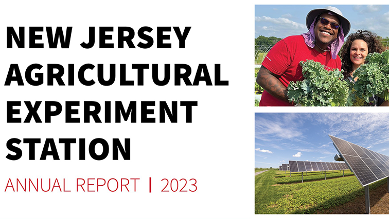 Photo of 2023 NJAES Annual Report Available for New Jersey Stakeholders